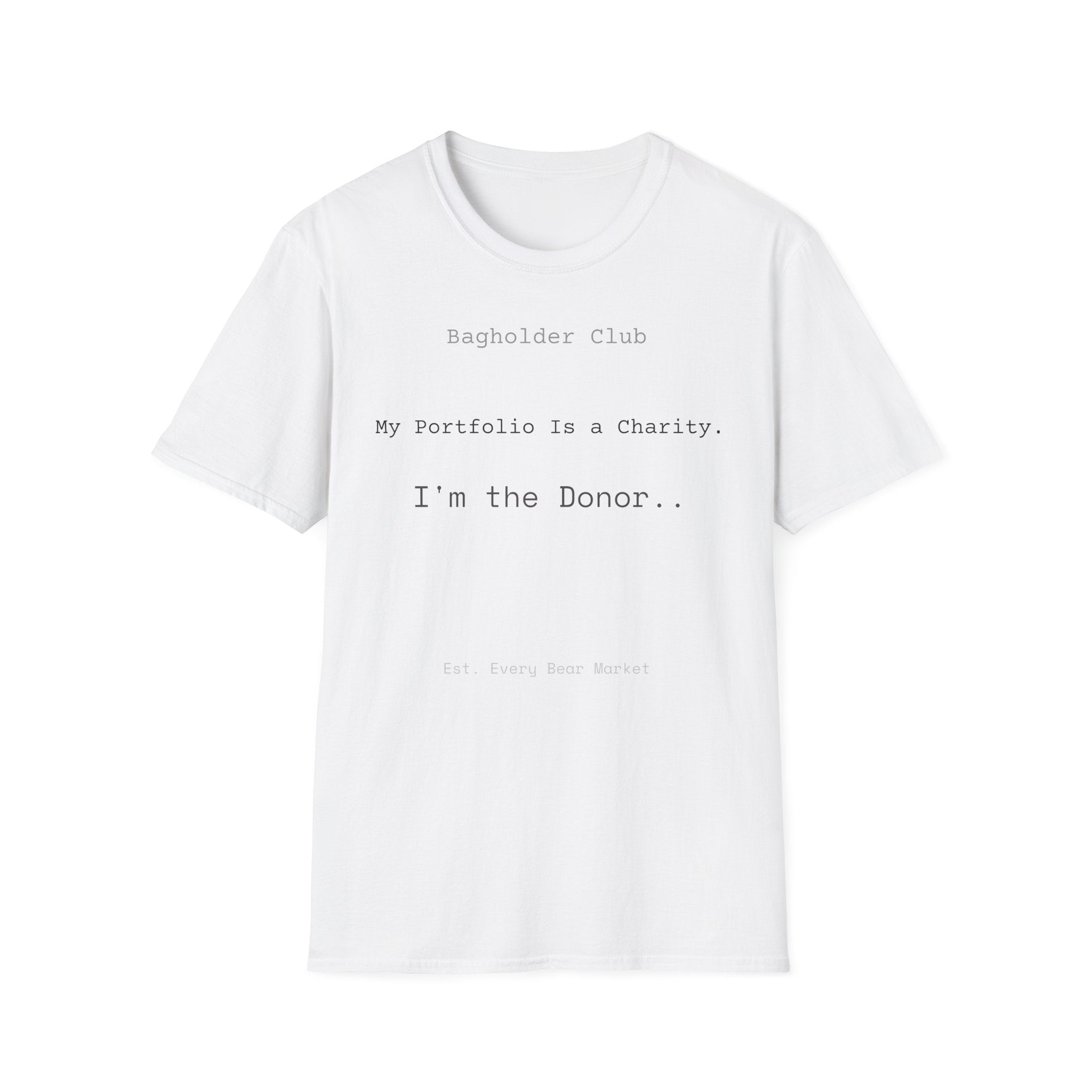 Charity Donor T-Shirt — Funny Investor Gift for Stock Traders