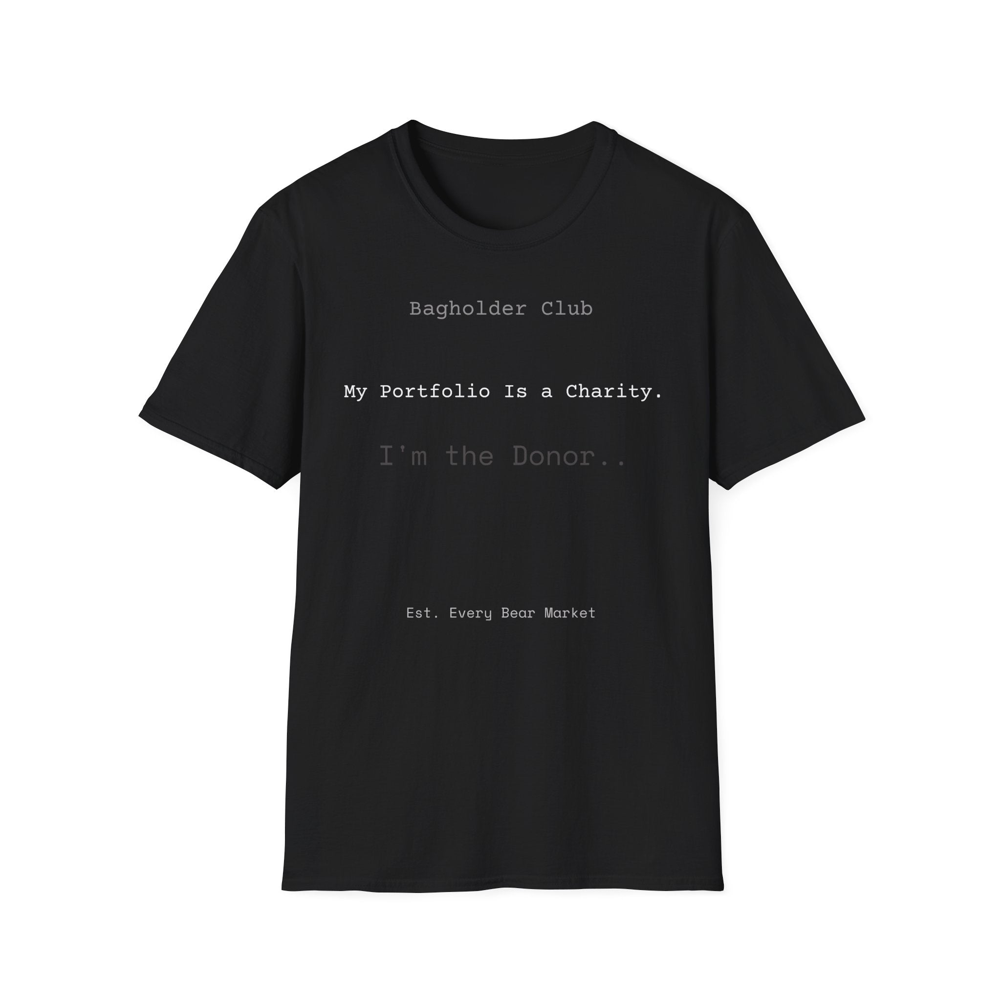 Charity Donor T-Shirt — Funny Investor Gift for Stock Traders